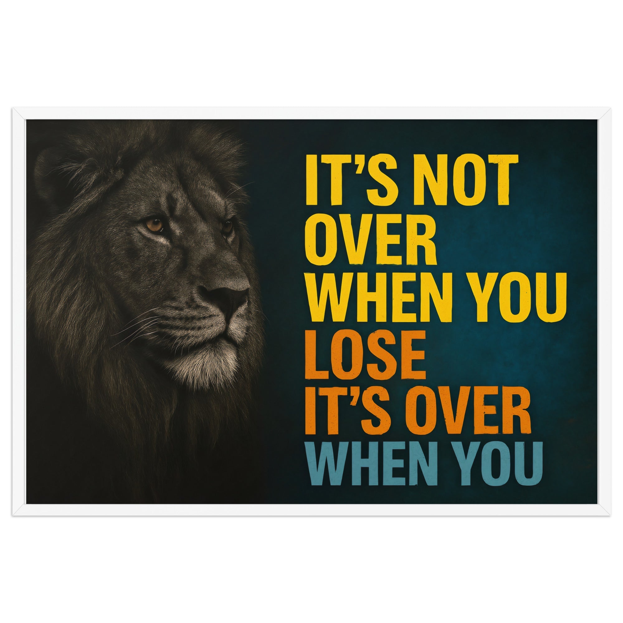Tableau Encadré "IT’S NOT OVER" – Force & Détermination - Tableau Motivation - Mentset