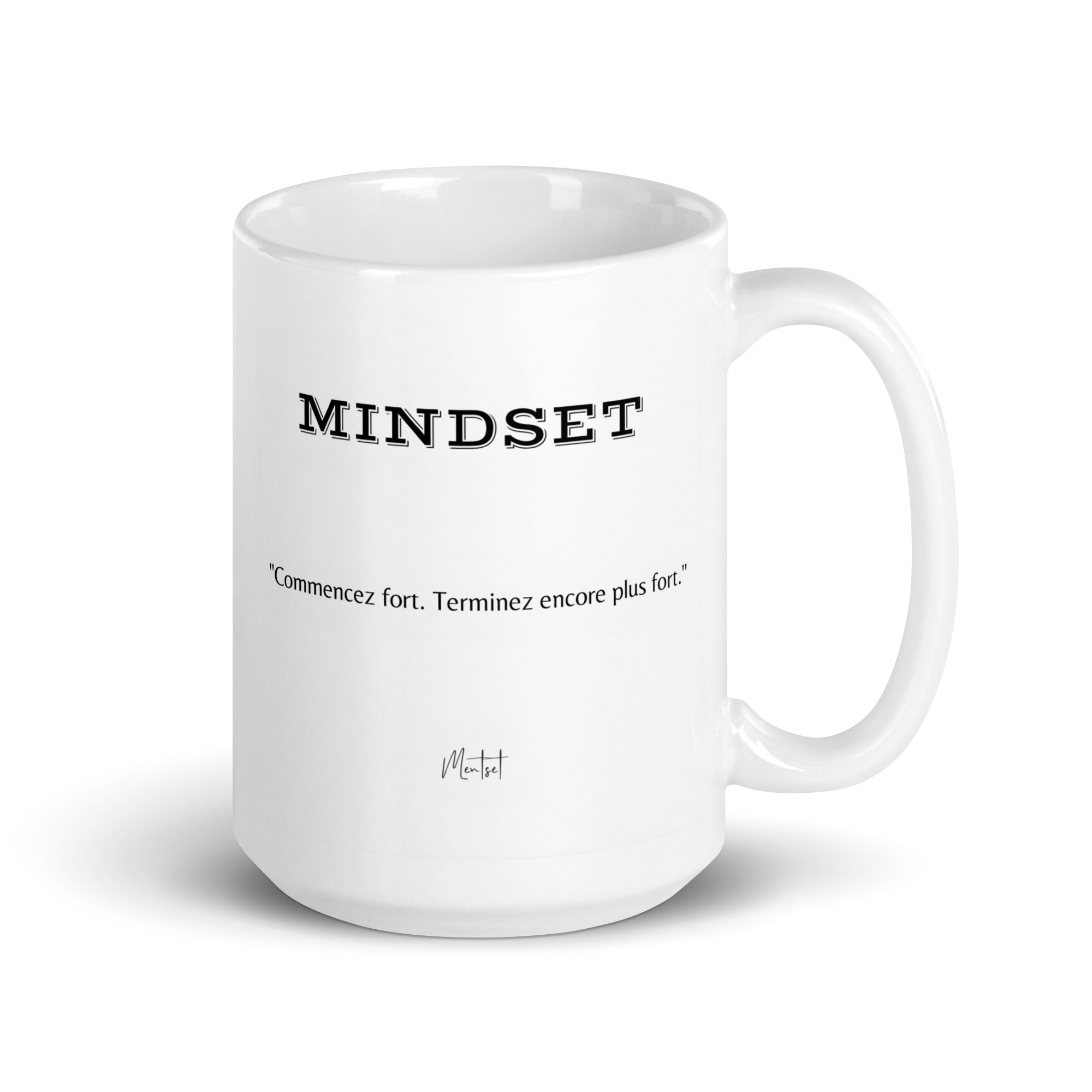 Mug MINDSET – Commencez fort. Terminez plus fort. - Tableau Motivation - Mentset